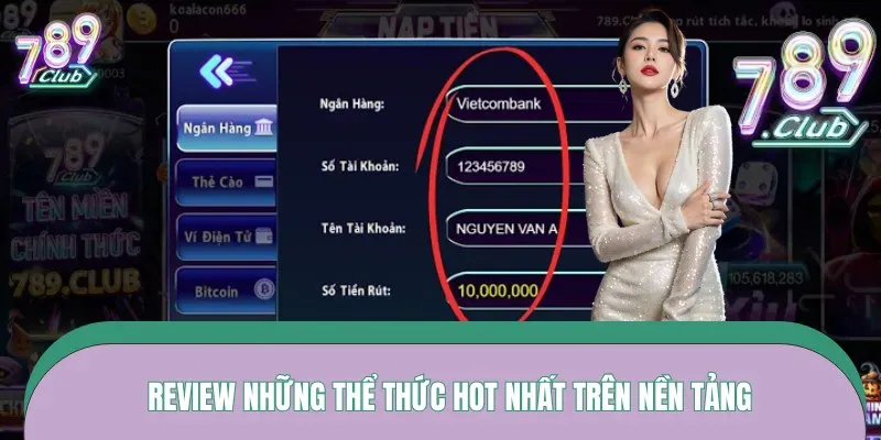 Review những thể thức hot nhất trên nền tảng